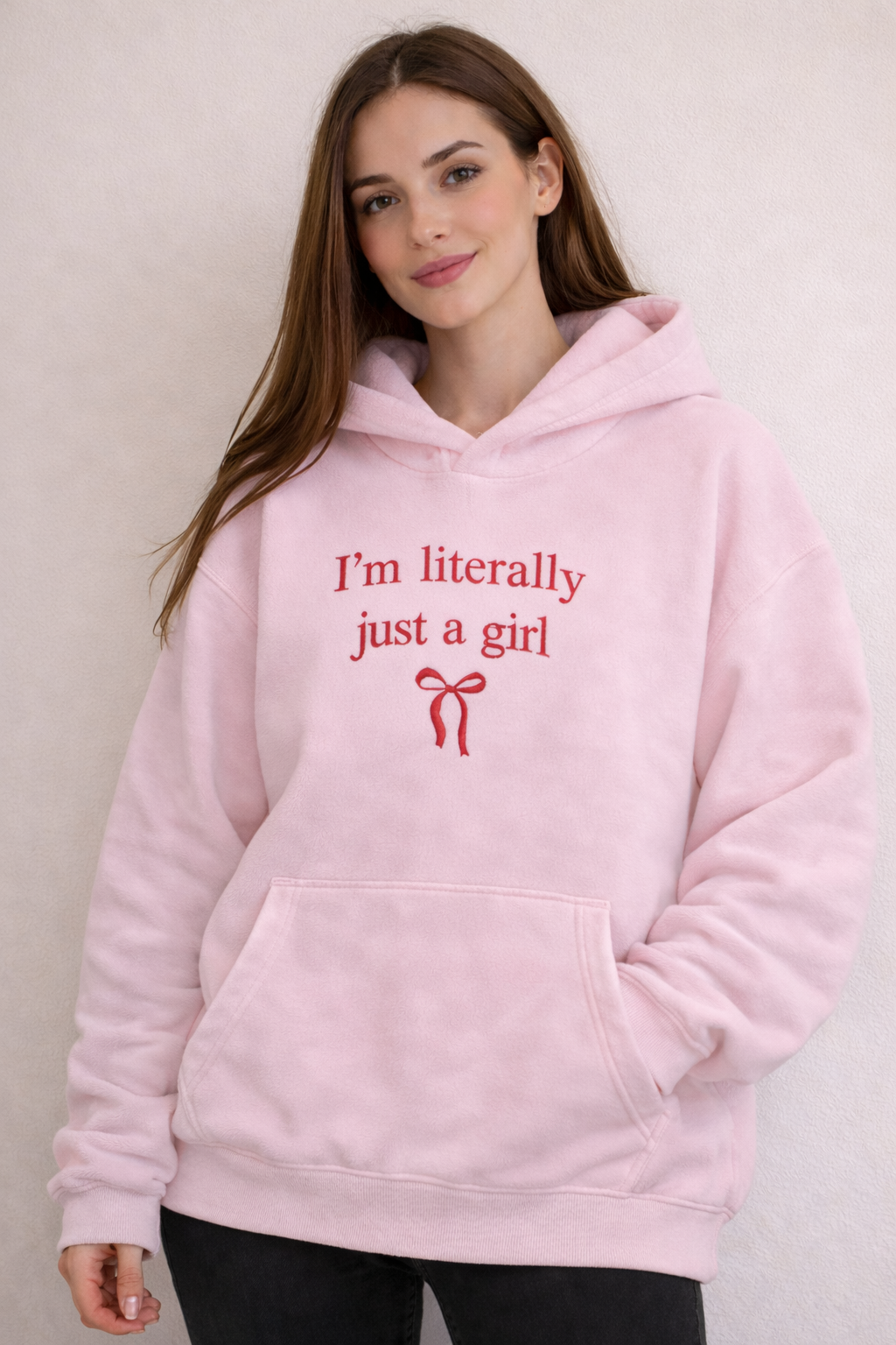 Hoodie Literally Just a Girl